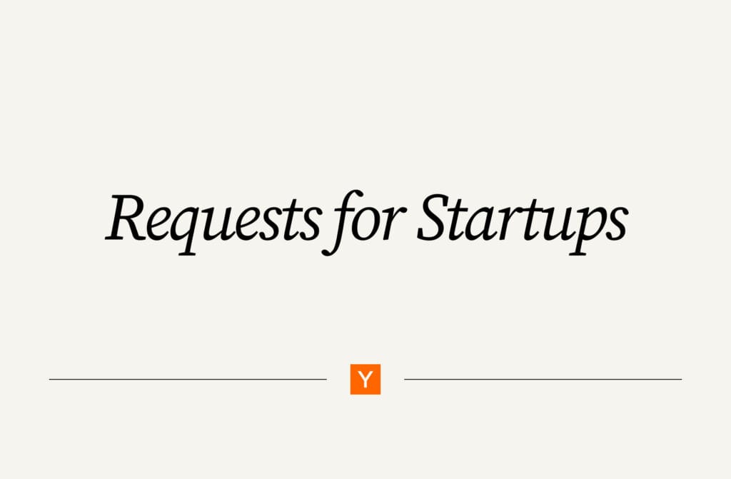 YC request for startups: oportunidades y estrategias para emprendedores innovadores